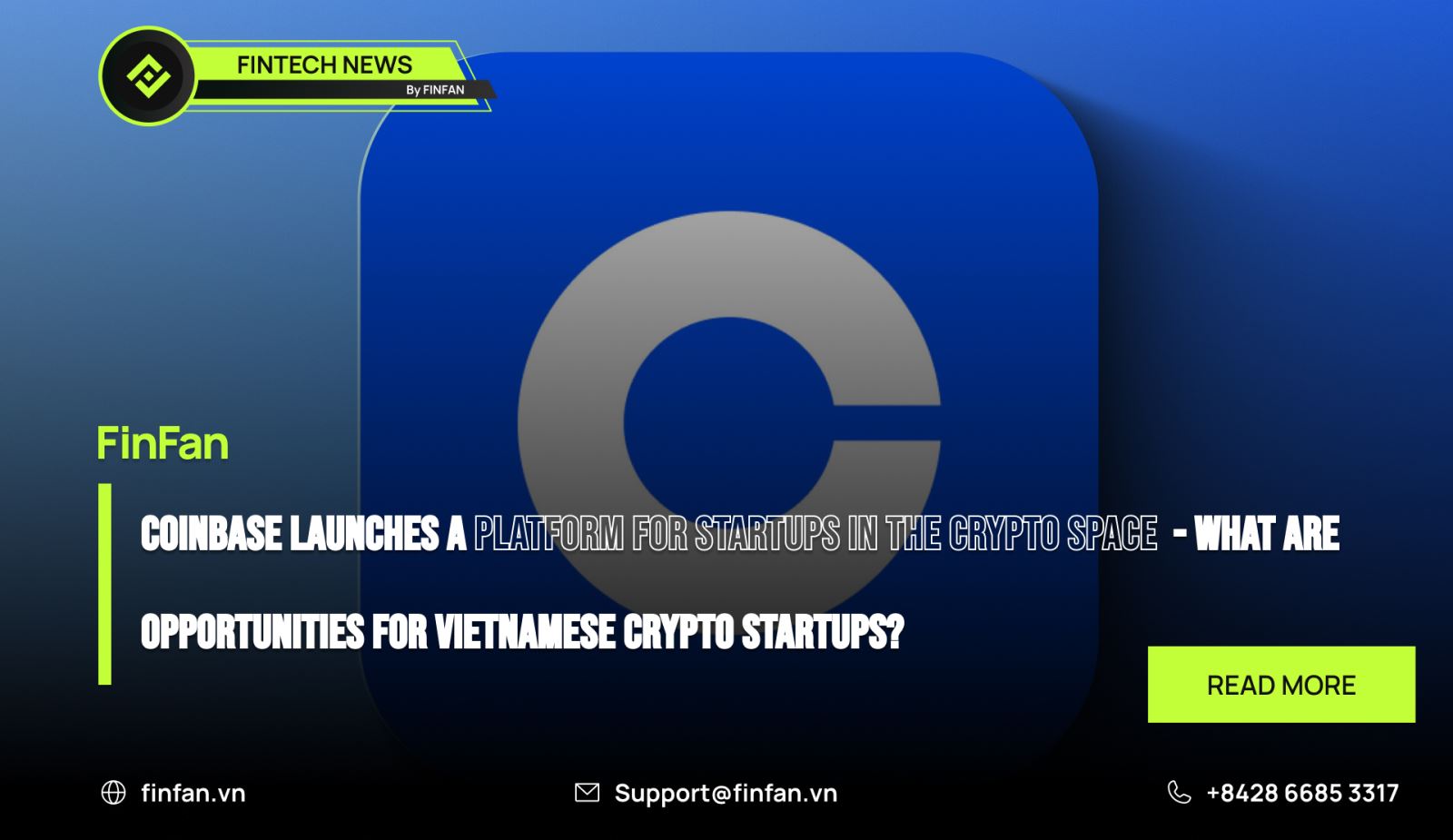 Coinbase launches a platform for startups in the crypto space  - What are opportunities for Vietnamese crypto startups?