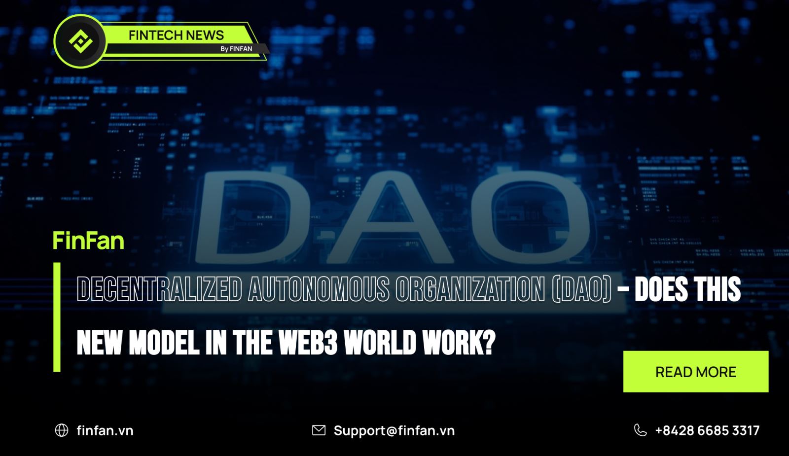 Decentralized autonomous organization (DAO) – Does this new model in the Web3 world work?
