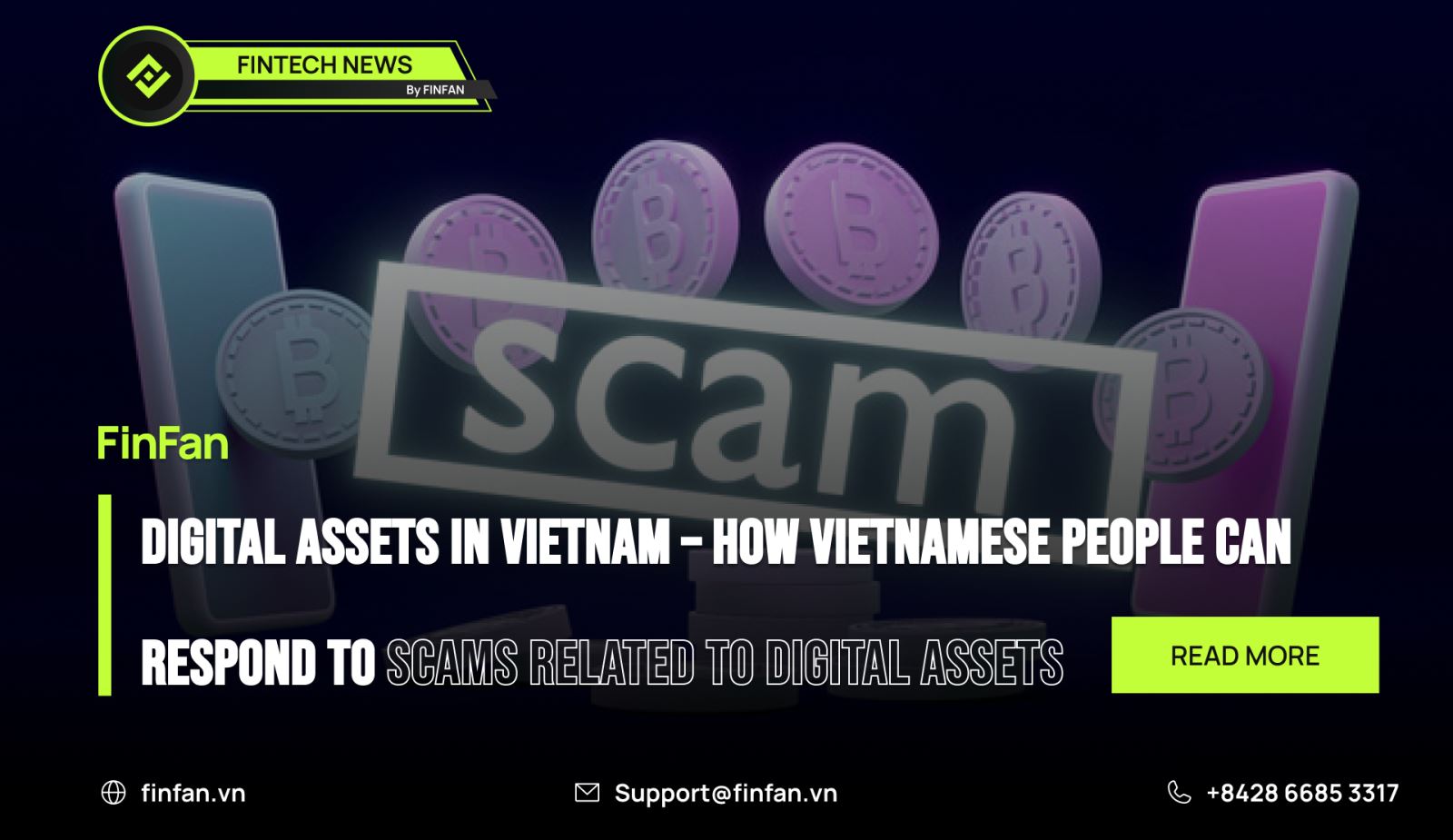 Digital Assets in Vietnam – How Vietnamese people can respond to scams related to digital assets
