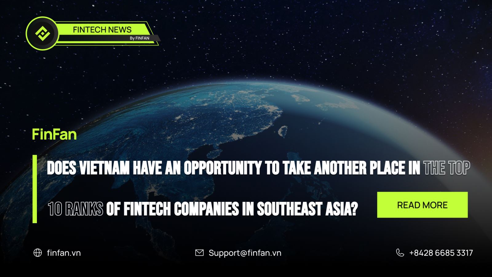 Top fintech companies in Southeast Asia - Does Vietnam have an opportunity to take another place in the top 10 ranks?