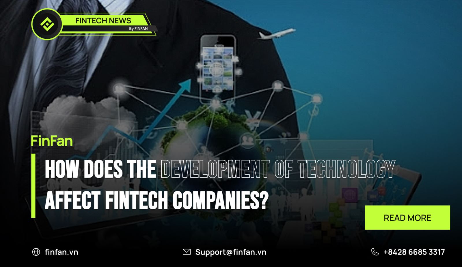 How does the development of technology affect fintech companies?