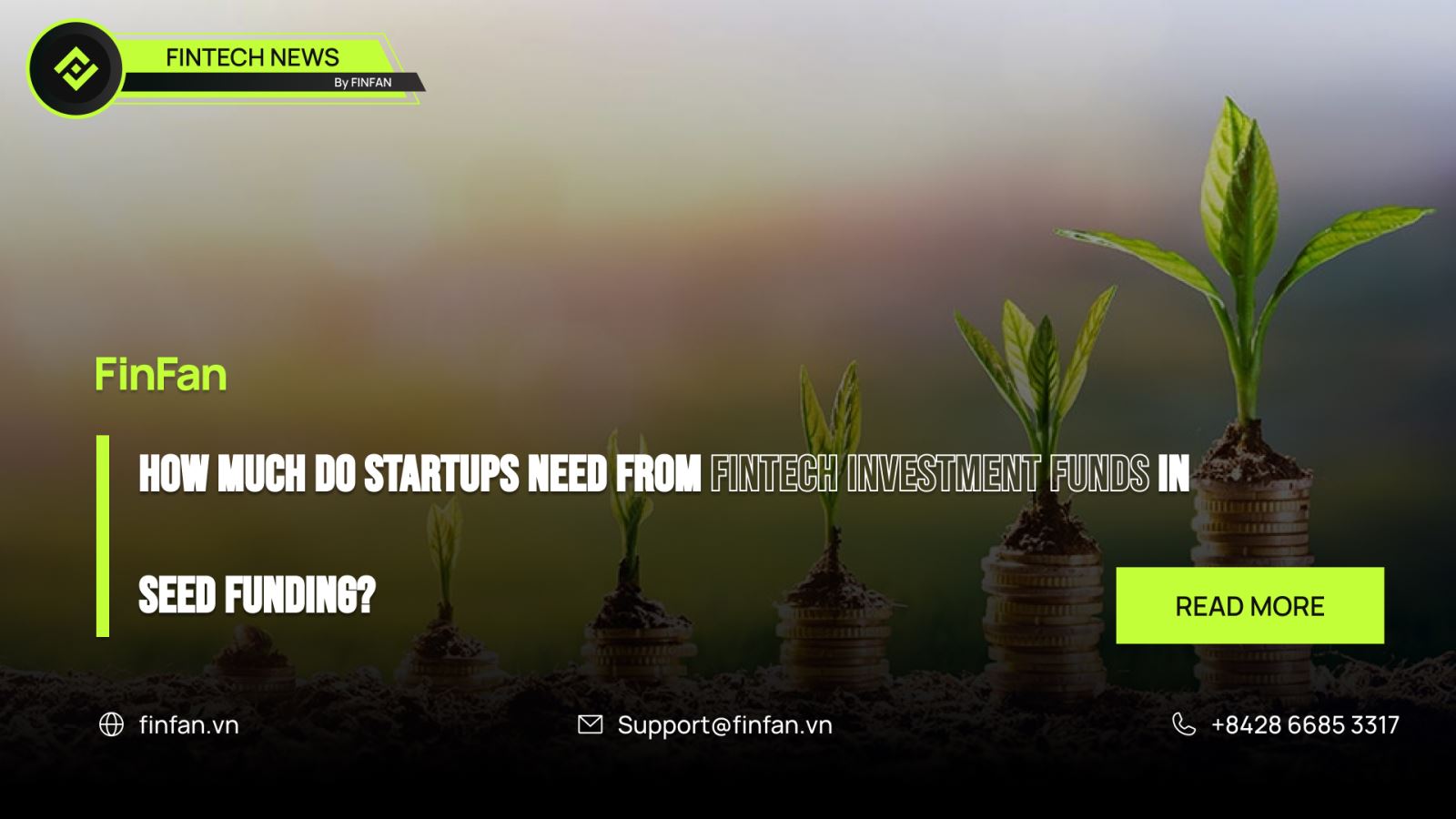 How much do startups need from fintech investment funds in seed funding?