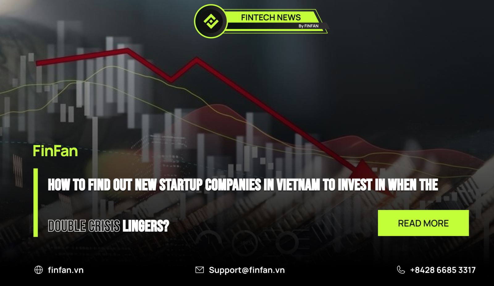 How to find out new startup companies in Vietnam to invest in when the double crisis lingers?