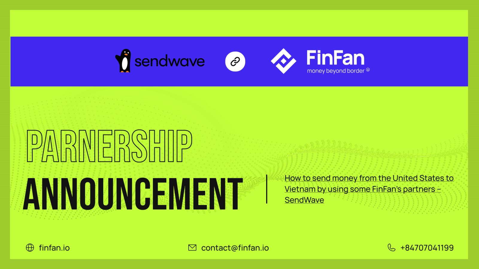 How to send money from the United States to Vietnam by using some FinFan’s partners – SendWave