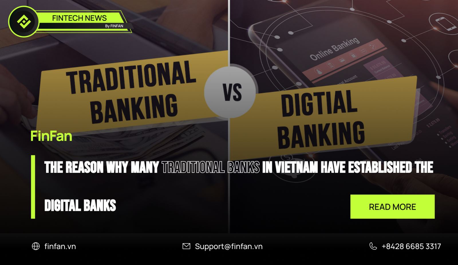 The reason why many traditional banks in Vietnam have established the digital banks