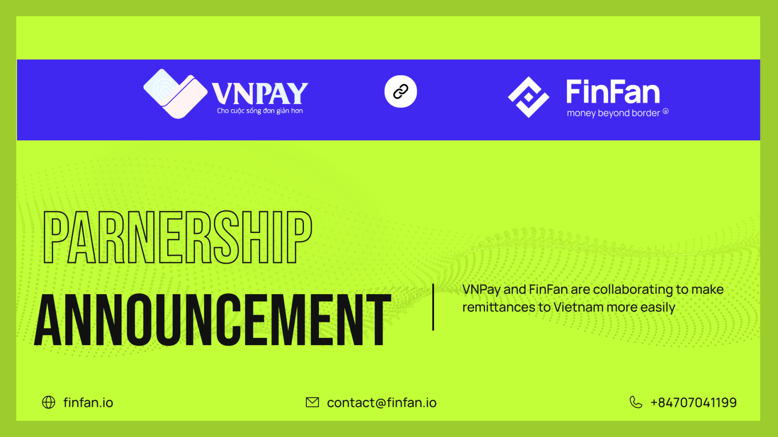 VNPay and FinFan are collaborating to make remittances to Vietnam more easily