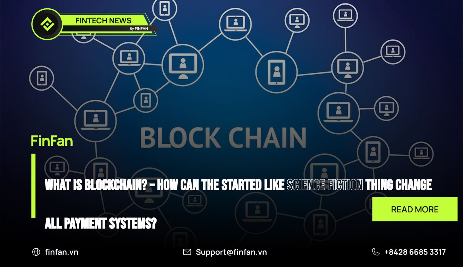 What is blockchain? – How can the started like science fiction thing change all payment systems?