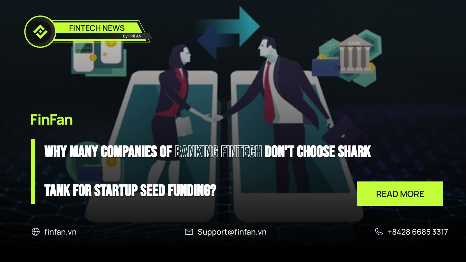 Why many companies of banking fintech don’t choose Shark Tank for startup seed funding?